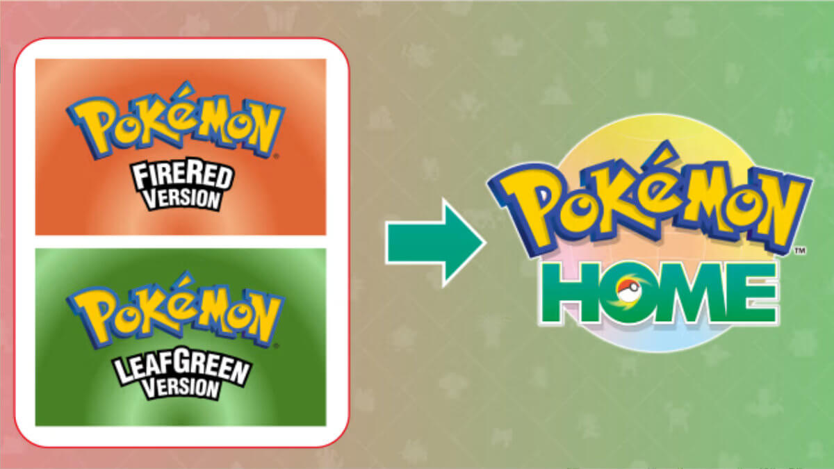 Pokémon HOME to get Pokémon FireRed Version and Pokémon LeafGreen support this October
